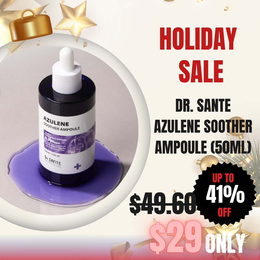 Dr. Sante Azulene Soother Ampoule (50ml) Soothing Ampoule_Black Friday Korean Skincare Sale Dr. Sante Azulene Soother Ampoule (50ml) Contains the highest concentration of Guaiac Azulene (1,000ppm) — the ultimate soothing moisture ampoule.                Dr. Sante Azulene Soother Ampoule Ingredients: Chamomile Flower Water (79%), Purified Water, Butylene Glycol, Dipropylene Glycol, Methylpropanediol, 1,2-Hexanediol, Glycerin, Sodium Hyaluronate Crosspolymer, Sodium Acetylated Hyaluronate, Hydroxypropyltrimonium Hyaluronate, Hydrolyzed Hyaluronic Acid, Potassium Hyaluronate, Hydrolyzed Sodium Hyaluronate, Sodium Hyaluronate, Sodium Guanylate Sulfonate (1,000 ppm), Centella Asiatica Extract, Beta-Glucan, Bottle Gourd Extract, Lotus Root Extract, Raspberry Extract, Acai Palm Fruit Extract, Rosehip Extract, Cranberry Extract, Vitis Vinifera (Grape) Fruit Extract, Elderberry Fruit Extract, Strawberry Extract, Panthenol, Pentylene Glycol, Caprylyl Glycol, Tocopheryl Acetate, Phytosterol Isostearate, Caprylic/Capric Triglyceride, Hydroxyacetophenone, Squalane, Carbomer, Tromethamine, Sodium Hyaluronate, Disodium EDTA, Fragrance, Ethylhexylglycerin.