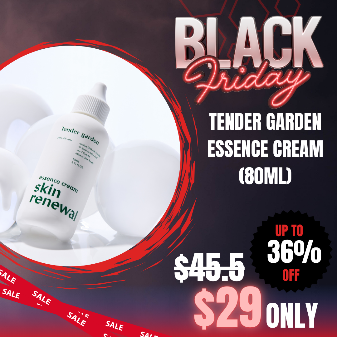 Tender garden Skin Renewal Essence Cream (80ml) PDRN, Exosome, Collagen_Black Friday Korean Skincare Sale Tender garden Skin Renewal Essence Cream (80ml) Transparently Radiant Pure Glow Skin Clearly Radiant Power Hydro-toxin Skin Hydro-toxin + Hydro Volume + Hydro Coating = 3-in-1 Care The double synergy effect of glutathione and collagen provides triple radiance care with inner glow, aqua glow, and clear glow for bright and vibrant skin. Clinically Proven High-Performance Care Clinical confirmation of immediate moisture improvement felt from just one use. Additionally, verified various skin efficacy benefits including moisture plumping effects and definitive lifting improvement for under-eyes, cheeks, and chin. NEXT-GEN APPLYING “HYDRO-Glow TOX” PHYTO PDRN SKIN THEARAPY LINE Camellia PDRN ; Hydro-toxin Combines high-purity 99% PHYTO PDRN components with 3D moisture technology. This delivers exceptional elasticity-enhancing skin renewal and outstanding well-aging HYDRO-Glow TOX effects. Camellia flowers particularly symbolize winter in Jeju, demonstrating strong vitality by blooming even in the harsh winter cold. Due to their rich components and skin benefits, they are highly popular ingredients in the cosmetics industry. 110 Billion Exosomes ; Hydro Plumping Exosome particles (110 billion) that are 400 times smaller than pores rapidly penetrate the skin, providing firm moisture plumping effects. Exosomes play a role in transporting various bio-derived substances such as signaling molecules, proteins, and hexane to recipient cells. This ingredient is gaining attention in skin beauty and pharmaceutical development. Baby Collagen (17 Amino Acids) ; Hydro Coating Baby collagen that exists only in 1-year-old baby skin provides Hydro coating effects. Natural Moisturizing Factor (NMF) is a substance that naturally exists within the skin to help maintain adequate moisture. While we produce NMF naturally from birth, its distribution is most abundant in baby skin. Tender garden Skin Renewal Essence Cream Ingredients: Water, Isopropyl Isostearate, Butylene Glycol Dicaprylate/Dicaprate, Hydrogenated Polyisobutene, Cetyl PEG/PPG-10/1 Dimethicone, Glycerin, Pentylene Glycol, Camellia Japonica Flower Extract, Sodium DNA, Sodium Hyaluronate Crosspolymer, Oryza Sativa (Rice) Bran Extract, Citric Acid, Glycine, Serine, Glutamic Acid, Aspartic Acid, Leucine, Arginine, Lysine, Alanine, Tyrosine, Phenylalanine, Proline, Threonine, Valine, Isoleucine, Histidine, Cysteine, Methionine, Collagen Extract, Glutathione, Tocopherol, Magnesium Sulfate, Butylene Glycol, Caprylyl Glycol, Ethylhexylglycerin, 1,2-Hexanediol, Pentaerythrityl Tetra-di-t-butyl Hydroxyhydrocinnamate, Adenosine