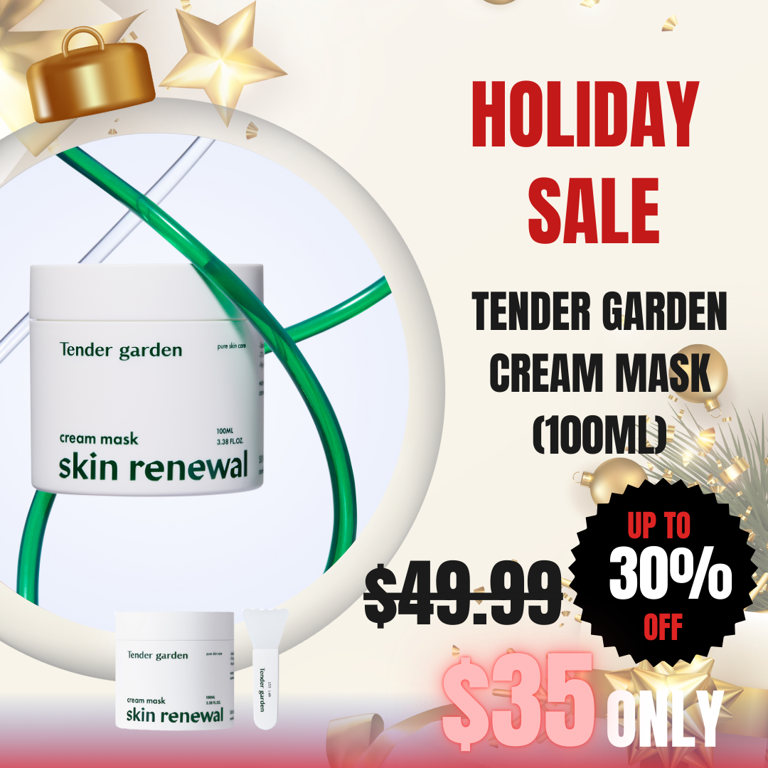 Tender Garden Skin Renewal Cream Mask (100ml) PDRN Tender garden Skin Renewal Cream Mask (100ml) Pure Water Glow Tox PDRN Cream Mask, Sleeping Pack, Wash-Off mask The Beginning of True Korean skincare Hydro Glow-tox Care Robust Skin Condition Recovery Hydro-toxin + Hydro Volume + Hydro Coating = 3-in-1 Care High, medium, and ultra-low molecular weight 5-type hyaluronic acid formula for robust moisture charging and skin condition recovery Clinically Proven High-Efficacy Care Instant moisture plumping effects, pore tightening, heat soothing effects, and 8 additional skin clinical test verifications completed NEXT-GEN APPLYING Korean skincare Hydro Glow-tox Care PHYTO PDRN SKIN THEARAPY LINE Camellia PDRN ; Korean skincare Hydro Glow-tox Care Combines high-purity 99% PHYTO PDRN components with 3D moisture technology. This delivers exceptional elasticity-enhancing skin renewal and outstanding well-aging Korean skincare Hydro Glow-tox Care effects. 110 Billion Exosomes ; Hydro Plumping Baby Collagen (17 Amino Acids) ; Hydro Coating