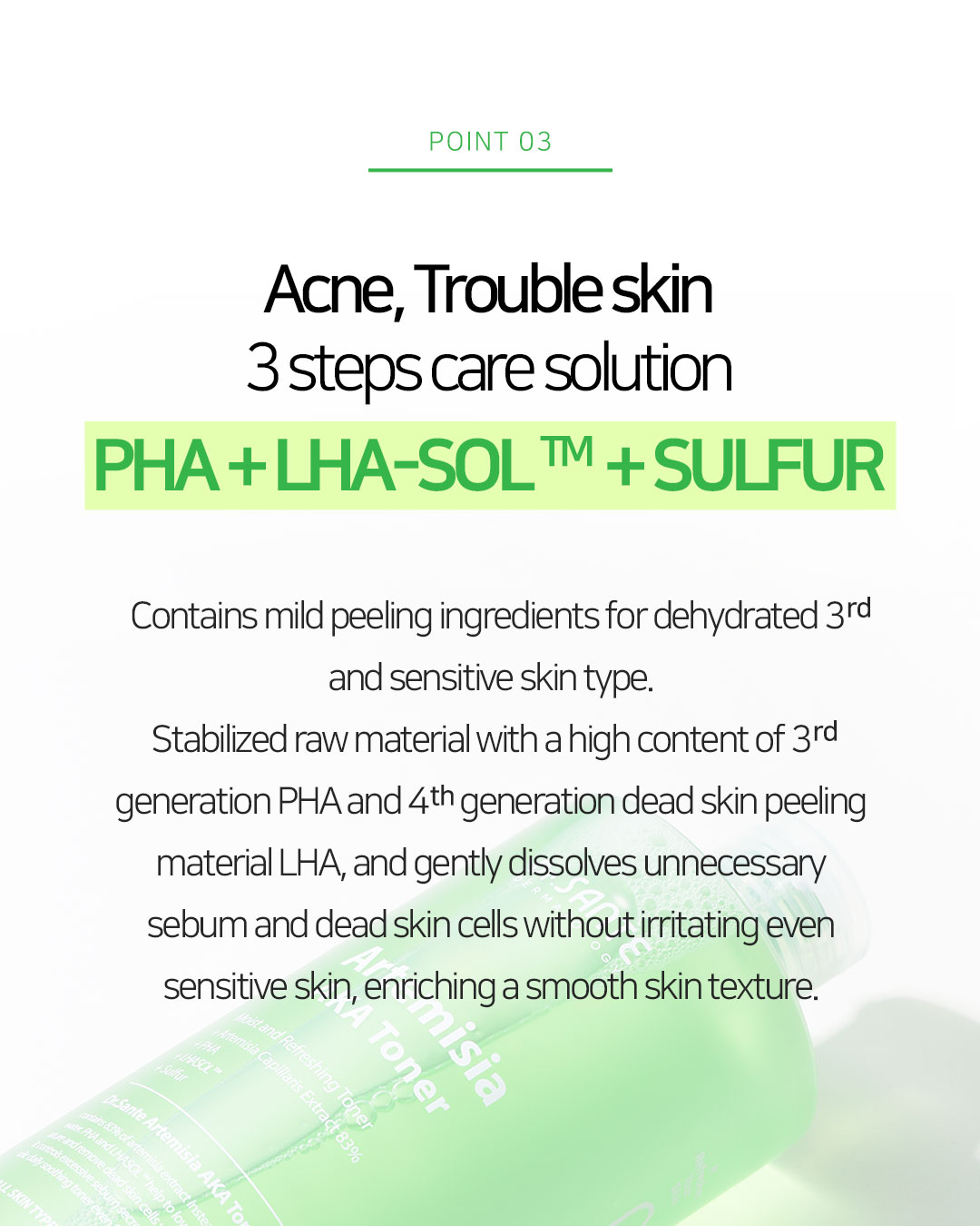 Dr. Sante Artemisia AKA Toner (200ml) Dr. SANTE – KOREA NO.1 AESTHETIC BRAND Since its establishment in 2003, Sante Cosmetic Co., Ltd. has consistently researched and developed the Azulene Soother series for dry skin and the Artemisia AKA series for sensitive skin. Beautiful skin starts from here. | You’ll hear the difference in your skin – with Dr. SANTE Mild acidic toner for oily skin, acne skin | Recommended to all skin types, troubled skin, problematic skin Dr. Sante Artemisia AKA Toner Ingredients : Artemisia Princeps Extract (83%), Glycerin, Methylpropanediol, Butylene Glycol, Pyrus Malus (Apple) Fruit Extract, Allantoin, Mugwort Extract, Erythritol, Sodium Hyaluronate, Panthenol, Capryloyl Salicylic Acid, Gluconolactone, Hamamelis Virginiana (Witch Hazel) Bark/Leaf/Twig Extract, Pentylene Glycol, Purified Water, Caprylhydroxamic Acid, 1,2-Hexanediol, Polyglyceryl-10 Laurate, Indigofera Tinctoria Leaf Extract, Xanthan Gum, Malus Domestica Fruit Extract, Dioscorea Japonica Root Extract, Camellia Sinensis Leaf Extract, Curcuma Longa (Turmeric) Root Extract, Indigofera Tinctoria Flower Extract, Tocopheryl Acetate, Vitis Vinifera (Grape) Seed Extract, Citrus Limon (Lemon) Fruit Extract, Lavandula Angustifolia (Lavender) Flower Extract, Cocos Nucifera (Coconut) Oil, Ethylhexylglycerin, Disodium EDTA, Arnica Montana Flower Extract, Saccharomyces Lysate Filtrate, Dioscorea Opposita Root Extract, Iris Shibuya Extract, Salvia Hispanica (Chia) Seed Extract, Amomum Villosum Fruit Extract